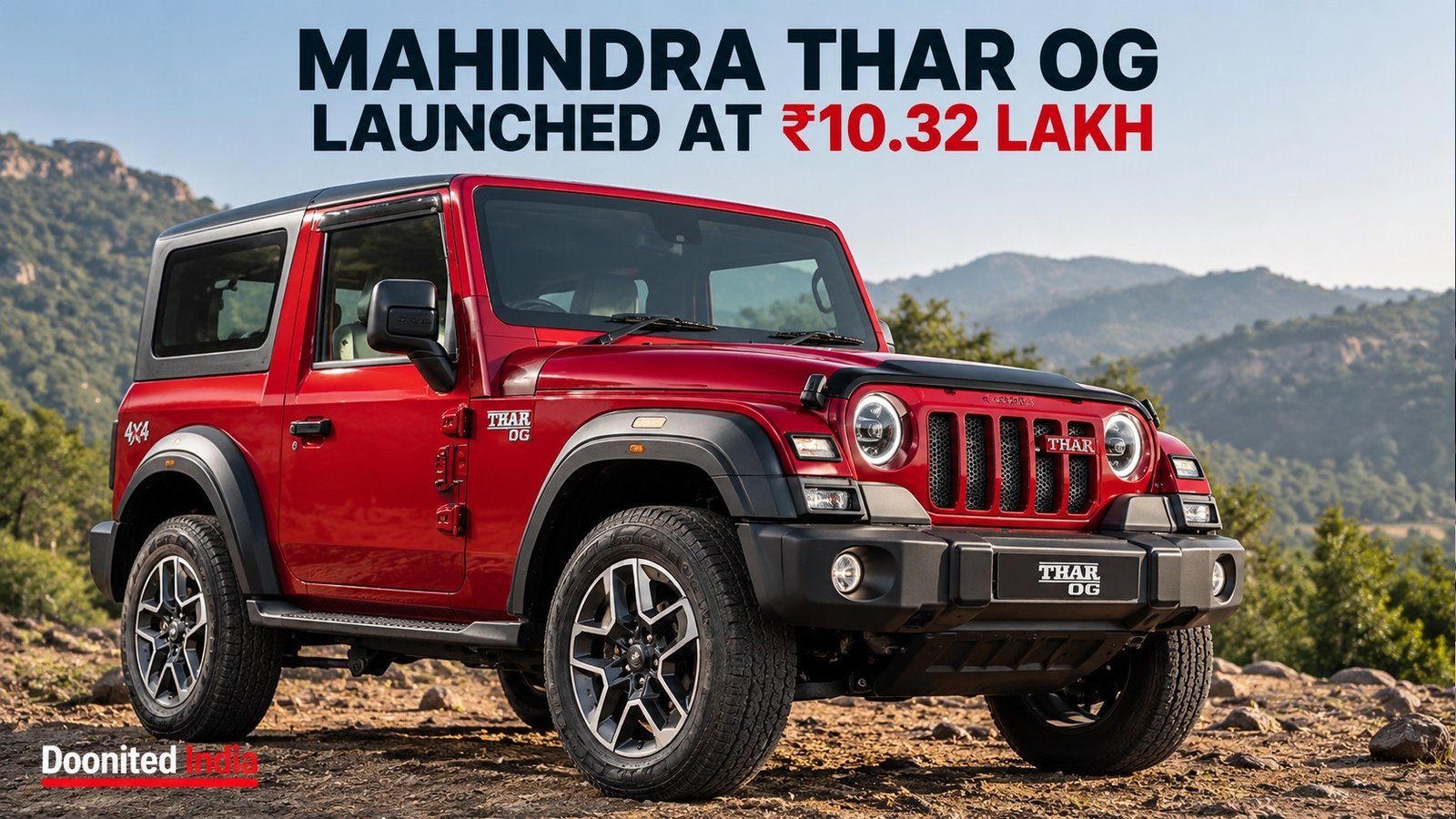 Mahindra Thar OG Launched at ₹10.32 Lakh: Price, Features & Safety