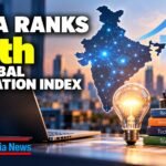 India Ranks 38th in Global Innovation Index 2026: What Next?