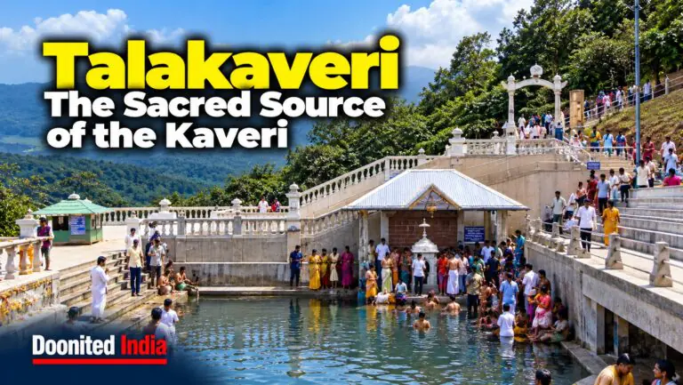 Talakaveri: Where Faith, the Western Ghats and Kaveri Meet